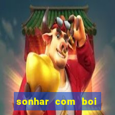 sonhar com boi branco jogo do bicho